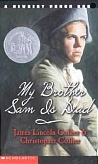My Brother Sam Is Dead (Scholastic Gold) (Mass Market Paperback)