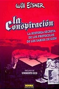 La conspiracion / The Plot (Paperback)