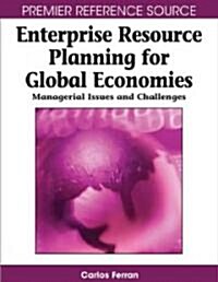 Enterprise Resource Planning for Global Economies: Managerial Issues and Challenges (Hardcover)
