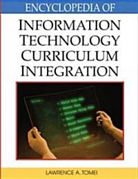 Encyclopedia of Information Technology Curriculum Integration (Hardcover)