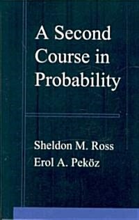A Second Course in Probability (Hardcover)