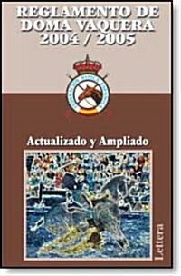 Reglamento Doma Vaquera/ Vaquero Dressage Rules (Paperback)