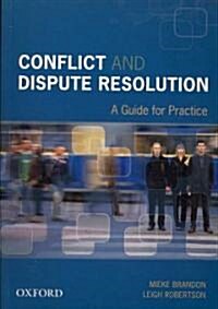 Conflict and Dispute Resolution: A Guide for Practice (Paperback)