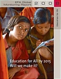 Education for All by 2015 - Will We Make It? (Paperback)