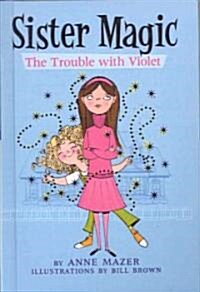 Trouble with Violet (Prebound)