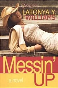 Messin Up (Paperback)