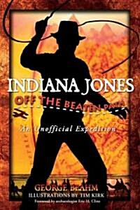 Indiana Jones--Off the Beaten Path (Paperback)