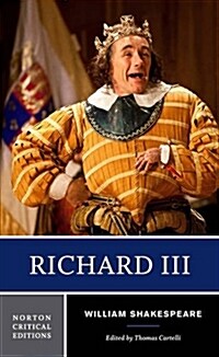 Richard III: A Norton Critical Edition (Paperback)