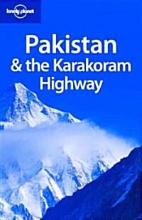 Lonely Planet Pakistan & the Karakoram Highway (Paperback, 7th)