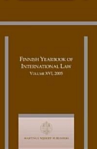 Finnish Yearbook of International Law, Volume 16 (2005) (Hardcover)