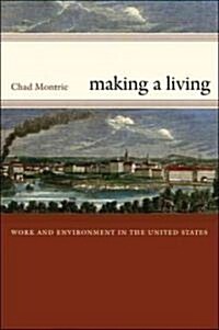 Making a Living: Work and Environment in the United States (Paperback)