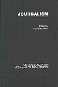 Journalism : Critical Concepts in Media and Cultural Studies (Hardcover)