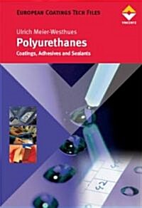 Polyurethanes: Coatings, Adhesives and Sealants (Hardcover)