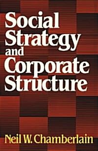 Social Strategy & Corporate Structure (Paperback)
