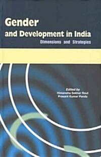 Gender and Development in India: Dimensions and Strategies (Hardcover)