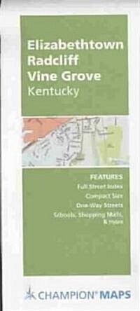 Champion Maps Elizabethtown / Radcliff / Vine Grove, Kentucky (Map)