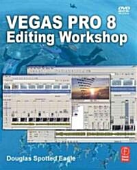 Vegas Pro 8 Editing Workshop (Paperback)