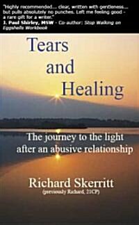 Tears and Healing (Hardcover)