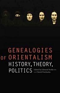 Genealogies of Orientalism: History, Theory, Politics (Paperback)