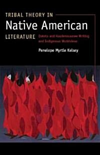 Tribal Theory in Native American Literature (Hardcover)