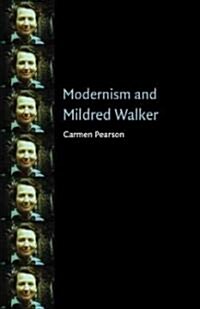 Modernism and Mildred Walker (Hardcover)