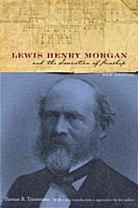 Lewis Henry Morgan and the Invention of Kinship (Paperback)