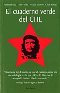 El cuaderno verde del CHE/Ches Green Notebook (Paperback)