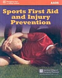 Sports First Aid and Injury Prevention (Paperback, 1st)