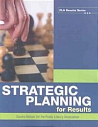Strategic Planning for Results (Paperback)