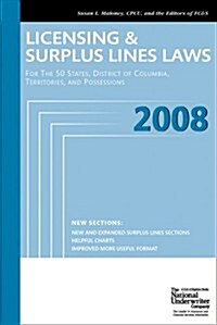 FC&S Licensing, Countersigning & Surplus Lines Laws 2008 (Paperback, Annual)
