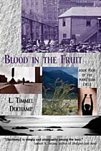 Blood in the Fruit (Paperback)