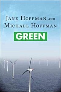 Green : Your Place in the New Energy Revolution (Paperback)