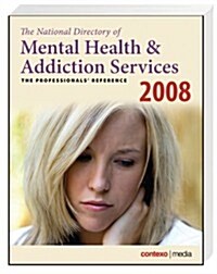 The National Directory of Mental Health & Addiction Services 2008 (Paperback)