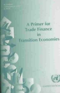 A primer for trade finance in transition economies