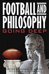 Football and Philosophy: Going Deep (Hardcover)