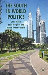 The South in World Politics (Hardcover)