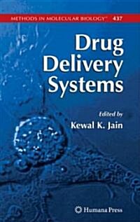 Drug Delivery Systems (Hardcover, 2008)
