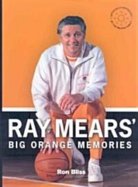 Ray Mears Big Orange Memories (Hardcover)