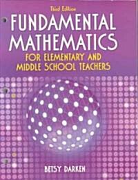 Fundamental Mathematics For Elementary and Middle School Teachers (Paperback, 3rd, PCK)