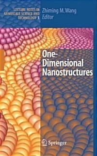 One-Dimensional Nanostructures (Hardcover, 2008)
