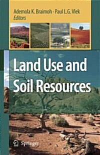 Land Use and Soil Resources (Hardcover)