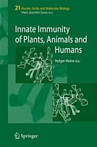 Innate Immunity of Plants, Animals and Humans (Hardcover, 2008)