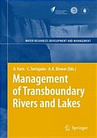 Management of Transboundary Rivers and Lakes (Hardcover, 2008)