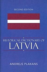 Historical Dictionary of Latvia (Hardcover, 2)