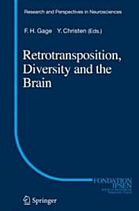 Retrotransposition, Diversity and the Brain (Hardcover, 2008)