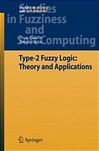 Type-2 Fuzzy Logic: Theory and Applications (Hardcover)