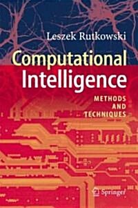 Computational Intelligence: Methods and Techniques (Hardcover, 2008)