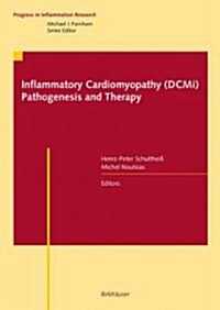 Inflammatory Cardiomyopathy (DCMI) - Pathogenesis and Therapy (Hardcover, 2010)