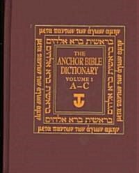 The Anchor Yale Bible Dictionary, A-C: Volume 1 (Hardcover)