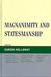 Magnanimity And Statesmanship (Hardcover)
